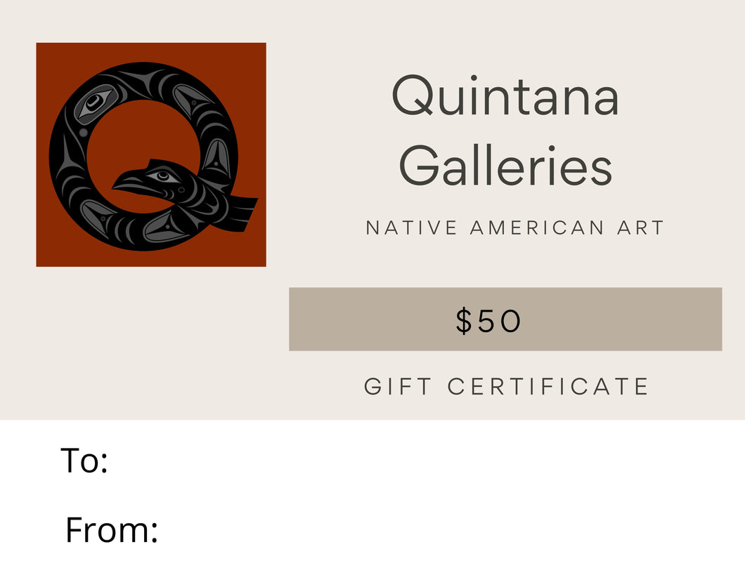 $50 Quintana Galleries Gift Certificate