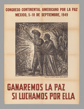 We Will Win Peace If We Fight For It, 1949 by Mariana Yompolski and Arturo Garcia Bustos